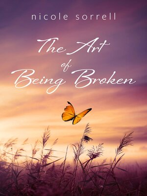 cover image of The Art of Being Broken